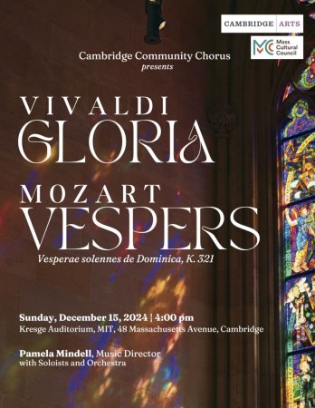 Cambridge Community Chorus Winter Concert: Vivaldi and Mozart at MIT Kresge Auditorium, December 15