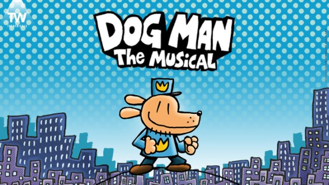 Dog Man: The Musical